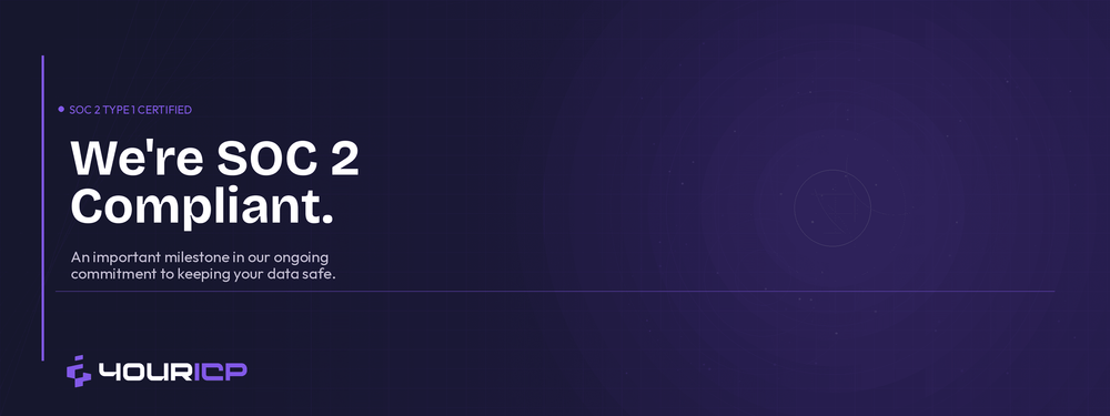 YourICP achieves SOC 2 Type I compliance, reinforcing commitment to data security and trust