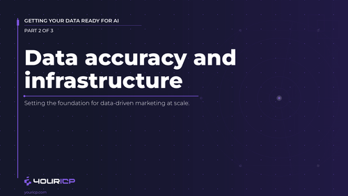 The marketer’s guide to AI-ready data: data accuracy and infrastructure